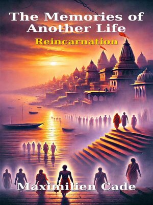 cover image of The Memories of Another Lif   Reincarnation